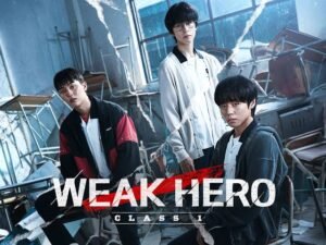 Weak Hero Class 1 Episode 8